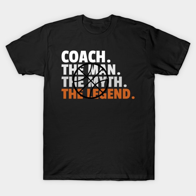 Basketball coach - the legend T-Shirt by BB Funny Store